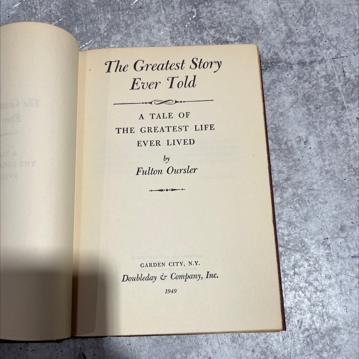 the greatest story ever told a tale of the greatest life ever lived book, by fulton oursler, 1949 Hardcover image 2