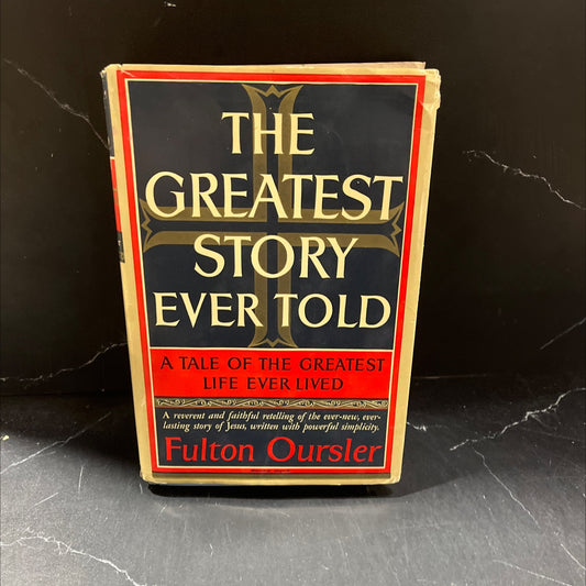 the greatest story ever told a tale of the greatest life ever lived book, by fulton oursler, 1949 Hardcover image 1