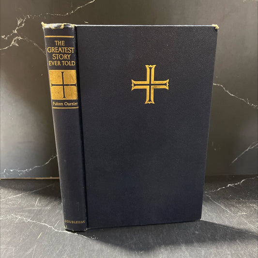 the greatest story ever told a tale of the greatest life ever lived book, by Fulton Oursler, 1953 Hardcover image 1