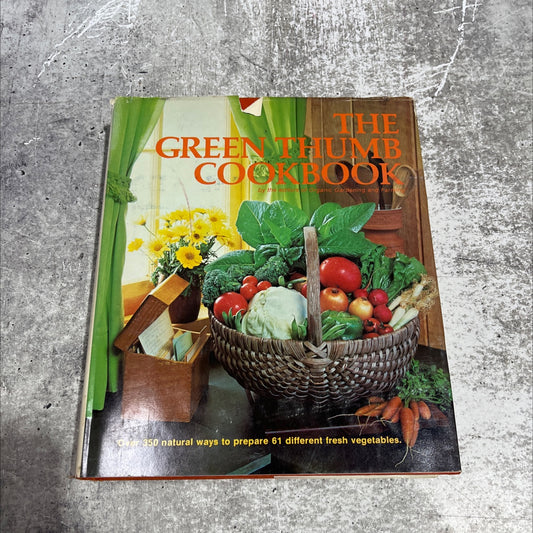 the green thumb cookbook book, by Anne Moyer, 1977 Hardcover image 1