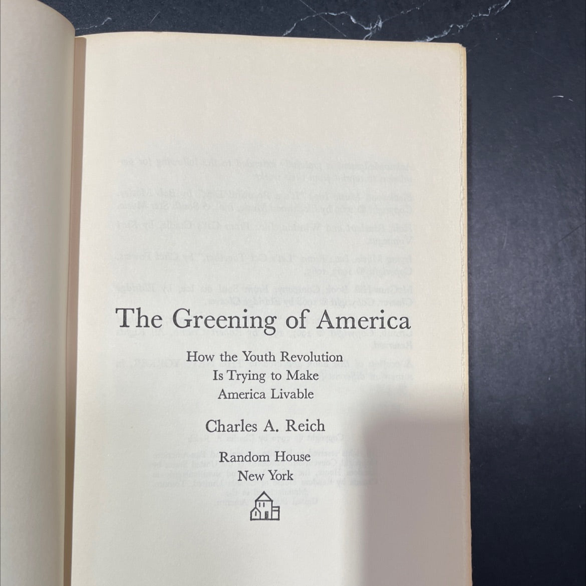 the greening of america how the youth revolution is trying to make america livable book, by charles a. reich, 1970 image 2
