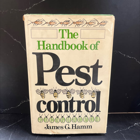the handbook of pest control book, by james g. hamm, 1982 Hardcover image 1