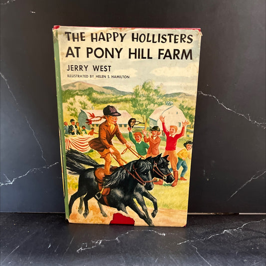 the happy hollisters at pony hill farm book, by jerry west, 1956 Hardcover image 1