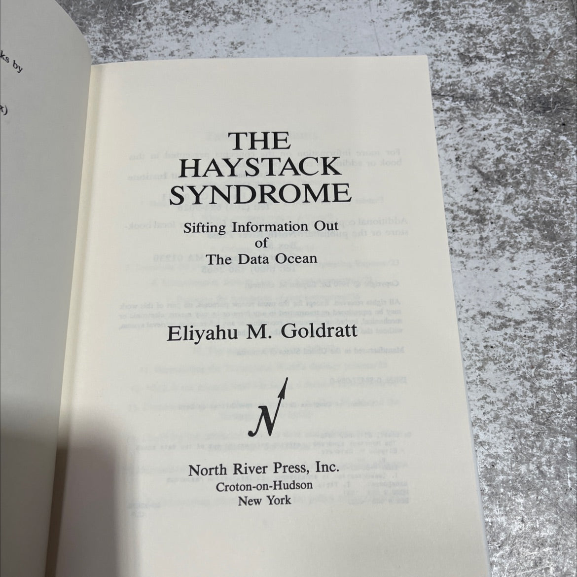 the haystack syndrome: sifting information out of the data ocean book, by eliyahu m. goldratt, 1990 Hardcover image 2