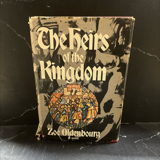 the heirs of the kingdom book, by zoé oldenbourg, 1971 Hardcover image 1