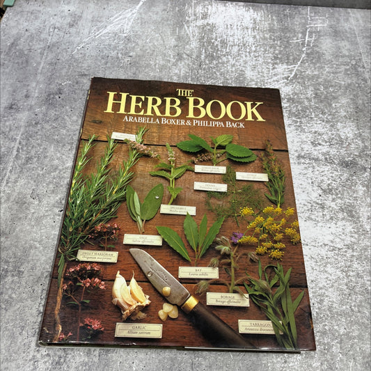 the herb book book, by arabella boxer, philippa back, 1985 Hardcover image 1