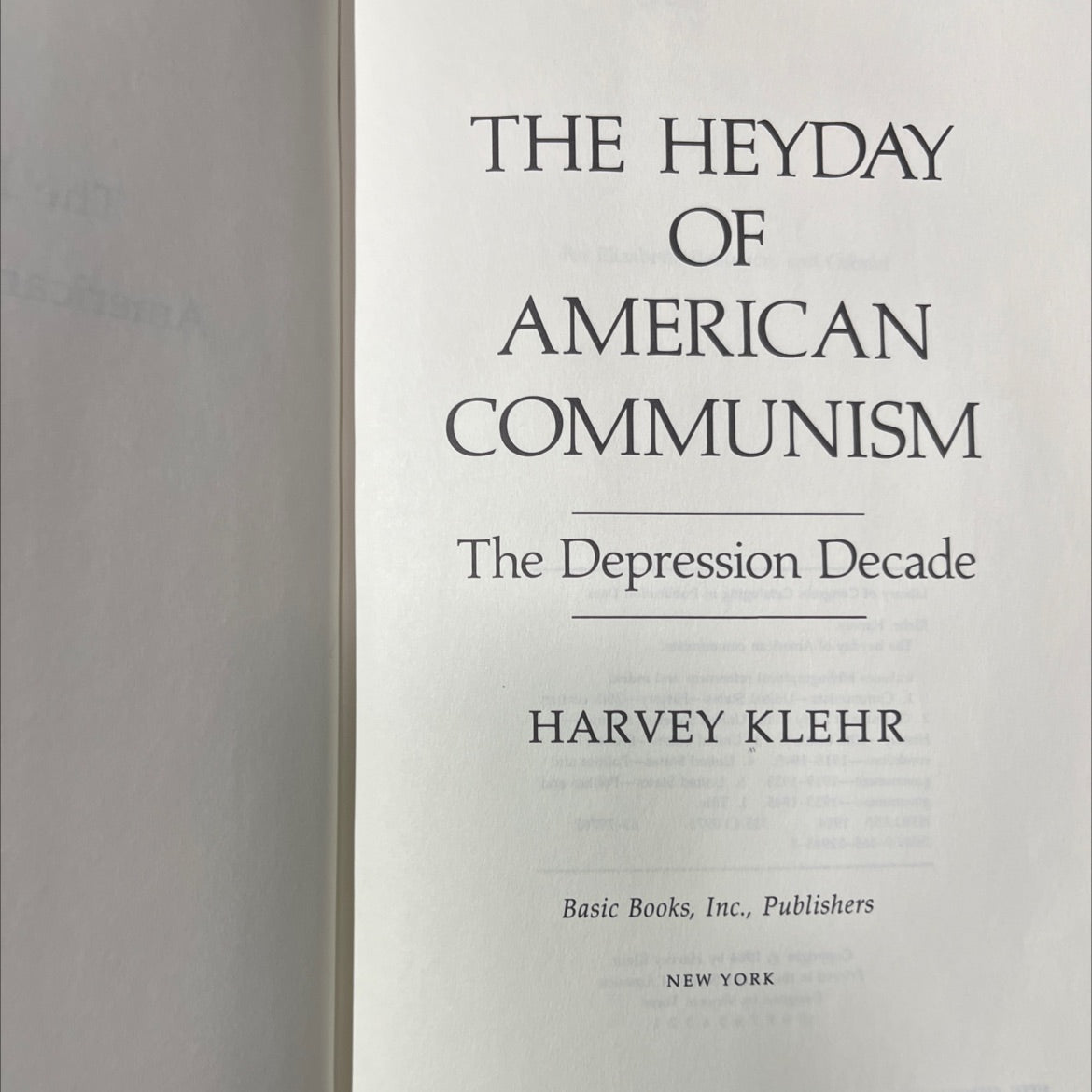 the heyday of american communism book, by harvey klehr, 1984 Hardcover image 2