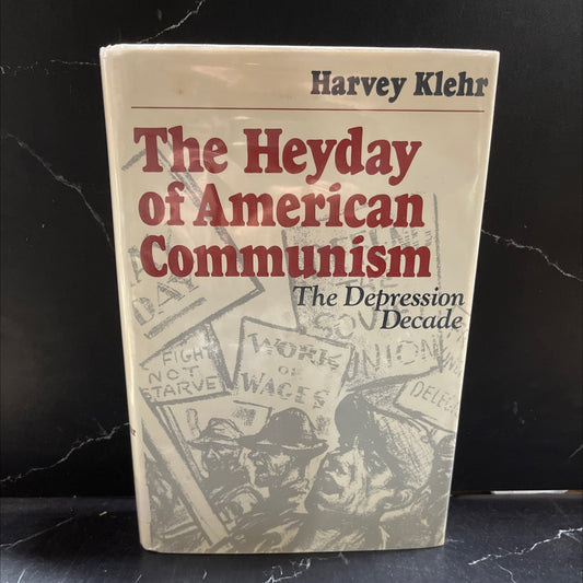 the heyday of american communism book, by harvey klehr, 1984 Hardcover image 1