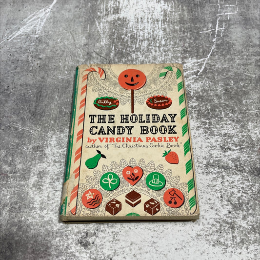 the holiday candy book book, by virginia pasley, 1952 Hardcover image 1