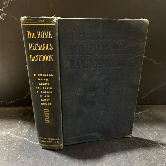 the home mechanic's handbook book, by d. joseph di berna, ray e. haines, john v. adan, 1945 Hardcover image 1