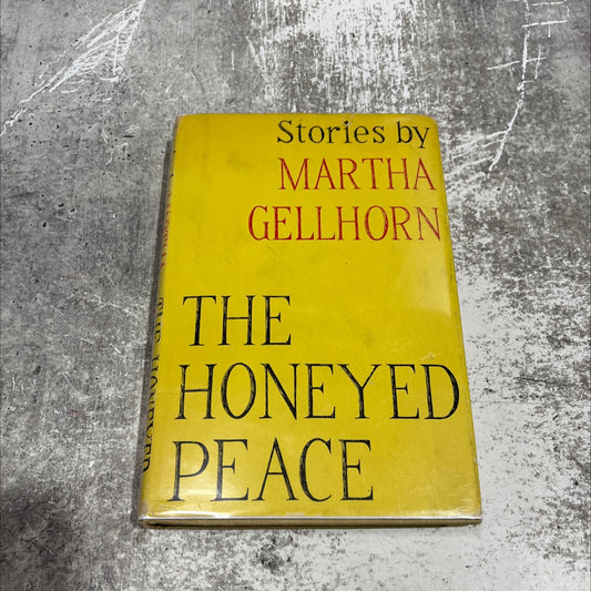 SIGNED the honeyed peace book, by Martha Gellhorn, 1953 Hardcover, First Edition, Rare, Vintage image 1