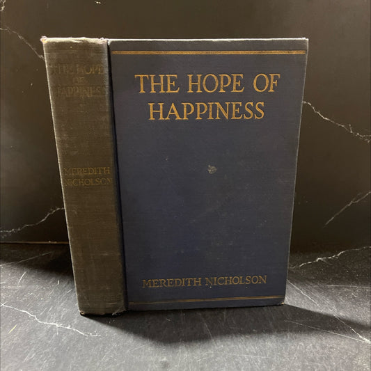 the hope of happiness book, by meredith nicholson, 1923 Hardcover image 1