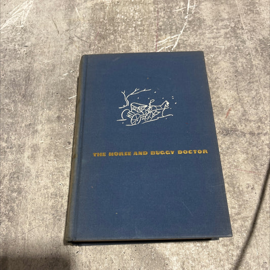 the horse and buggy doctor book, by arthur e. hertzler, m.d., 1938 Hardcover image 1