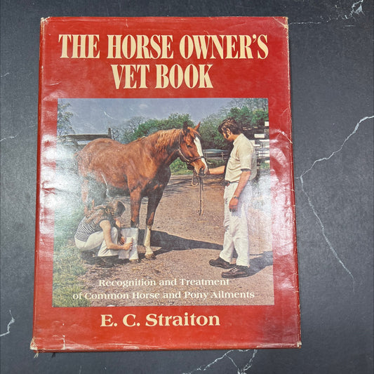 the horse owner's vet book book, by E. C. Straiton, 1973 Hardcover image 1