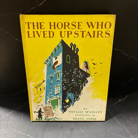 the horse who lived upstairs book, by phyllis mcginley, 1944 Hardcover image 1