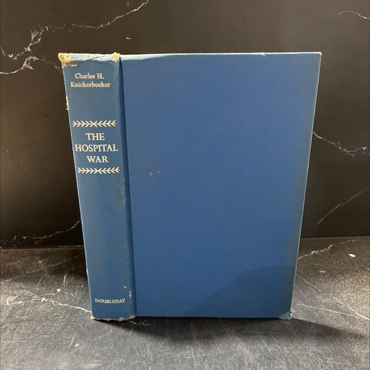 the hospital war book, by charles h. knickerbocker, 1966 Hardcover image 1