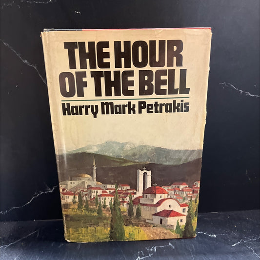 SIGNED the hour of the bell book, by harry mark petrakis, 1976 Hardcover, First Edition, Vintage image 1