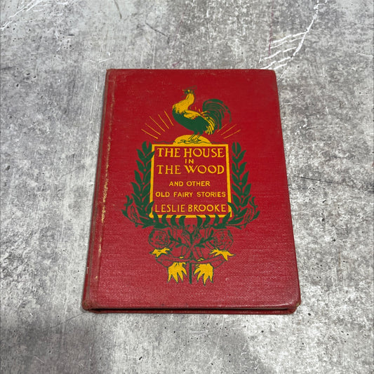 the house in the wood and other old fairy stories book, by l.leslie brooke, 1957 Hardcover image 1