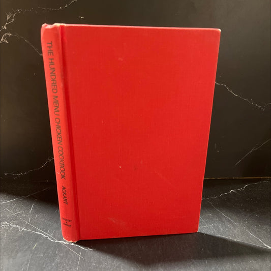 the hundred menu chicken cookbook book, by robert ackart, 1972 Hardcover image 1
