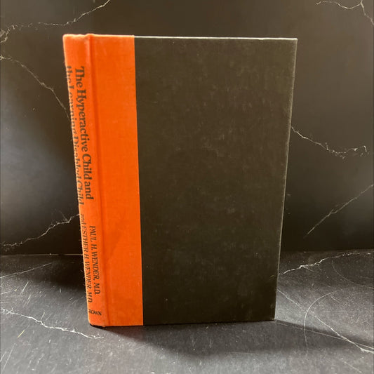 the hyperactive child & the learning disabled child book, by Paul H. Wender, Esther H. Wender, 1978 Hardcover image 1