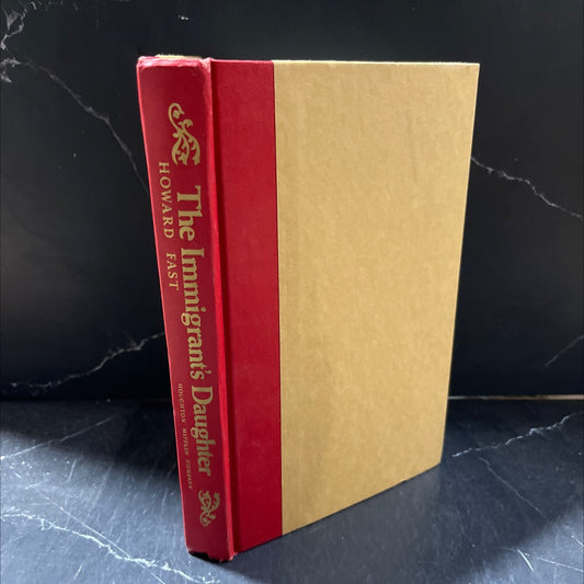 the immigrant's daughter book, by howard fast, 1985 Hardcover image 1