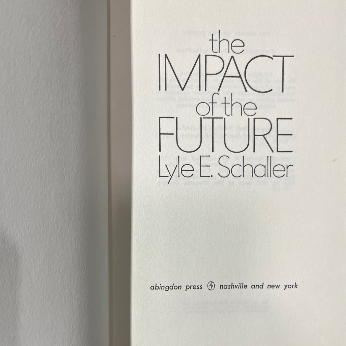 the impact of the future book, by Lyle E. Schaller, 1969 Hardcover image 2
