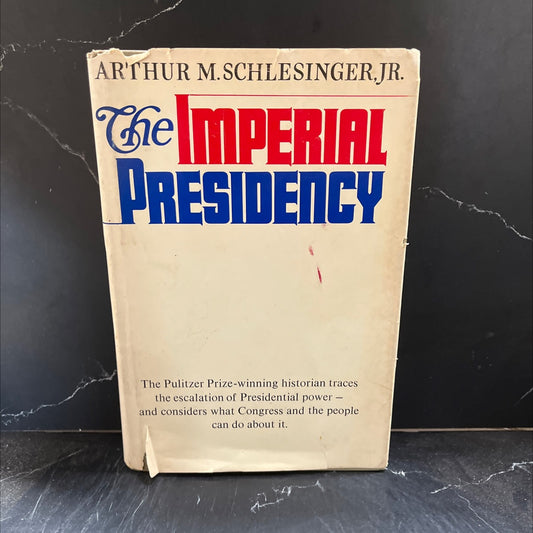 the imperial presidency book, by Arthur M. Schlesinger, Jr., 1973 Hardcover image 1