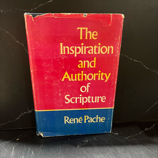 the inspiration and authority of scripture book, by rené paché, 1970 Hardcover image 1