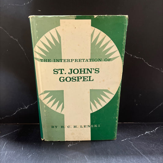 the interpretation of st. john's gospel book, by r. c. h. lenski, 1961 Hardcover image 1