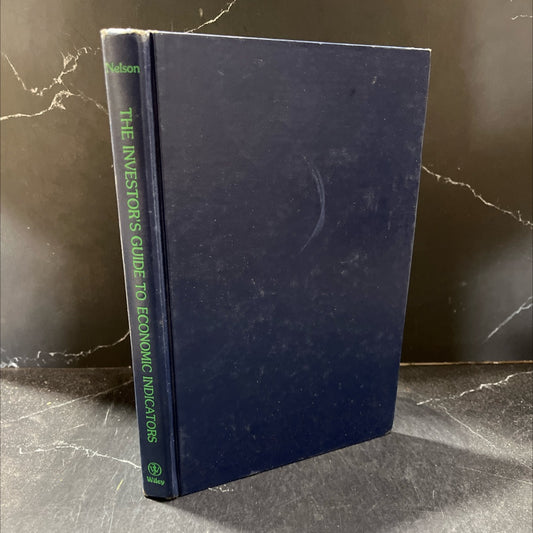 the investor's guide to economic indicators book, by Charles R. Nelson, 1987 Hardcover image 1