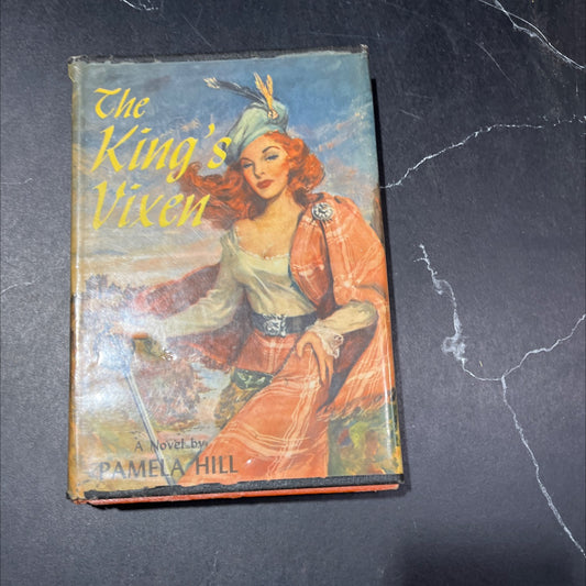 the king's vixen book, by Pamela Hill, 1954 Hardcover image 1