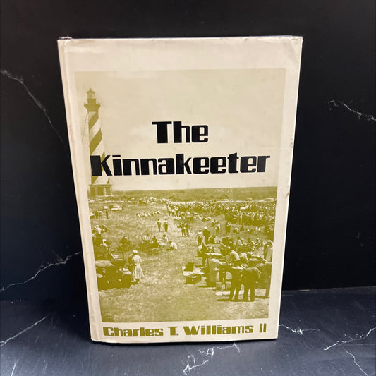 SIGNED the kinnakeeter book, by charles t. williams ii, 1975 Hardcover, First Edition, Vintage image 1