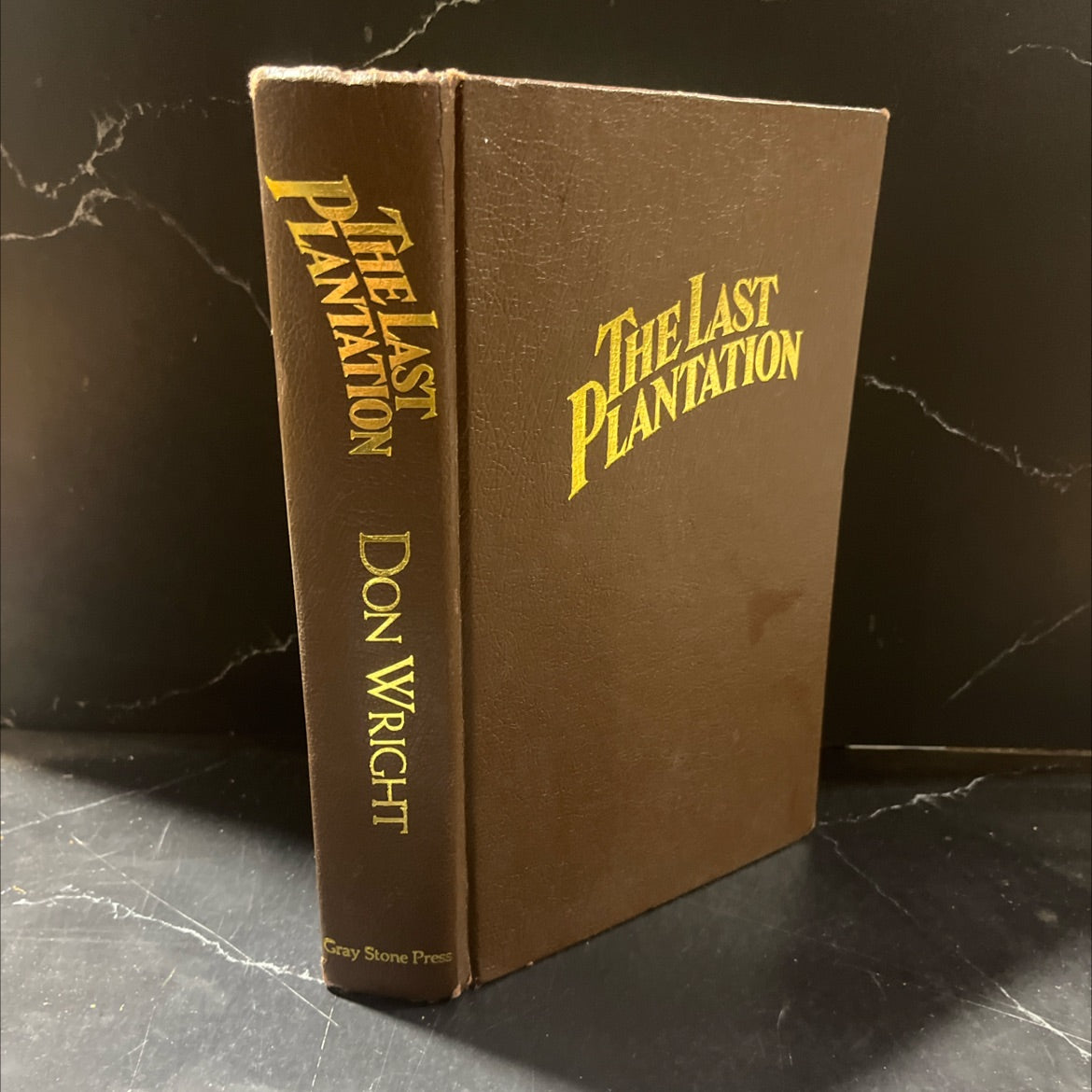 SIGNED the last plantation book, by Don Wright, 1990 Hardcover image 1