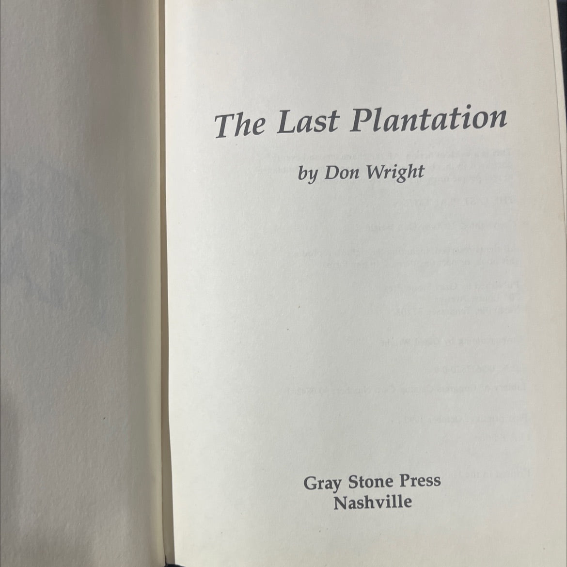 SIGNED the last plantation book, by Don Wright, 1990 Hardcover image 2