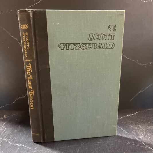 the last tycoon an unfinished novel book, by f. scott fitzgerald, 1969 Hardcover image 1