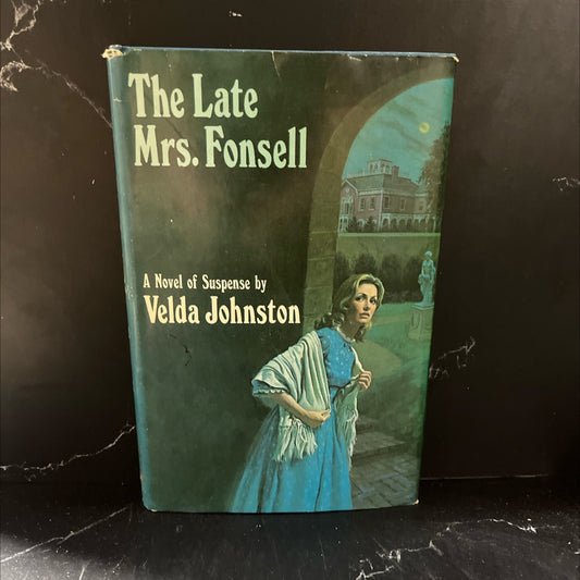 the late mrs. fonsell book, by velda johnston, 1972 Hardcover image 1