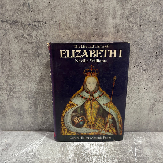 the life and times of elizabeth i book, by neville williams, 1972 Hardcover image 1
