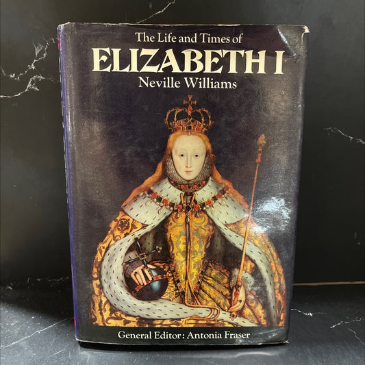 the life and times of elizabeth i book, by neville williams, 1972 Hardcover image 1