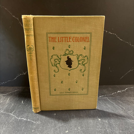 the little colonel book, by annie fellows johnston, 1908 Hardcover image 1