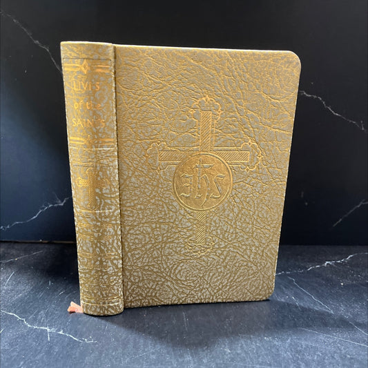 the lives of the saints for every day of the year vol. iii: september-december book, by unknown, 1959 Hardcover image 1