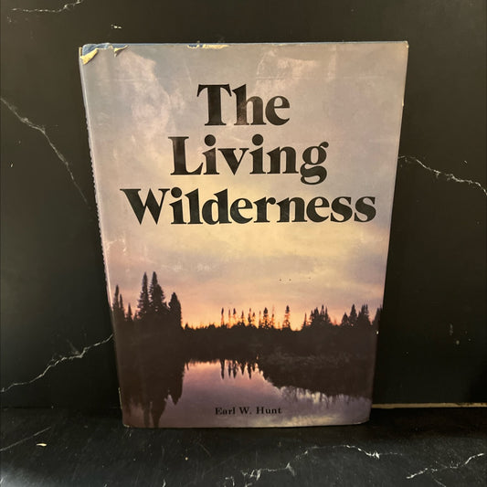 the living wilderness book, by Earl W. Hunt, 1977 Hardcover image 1