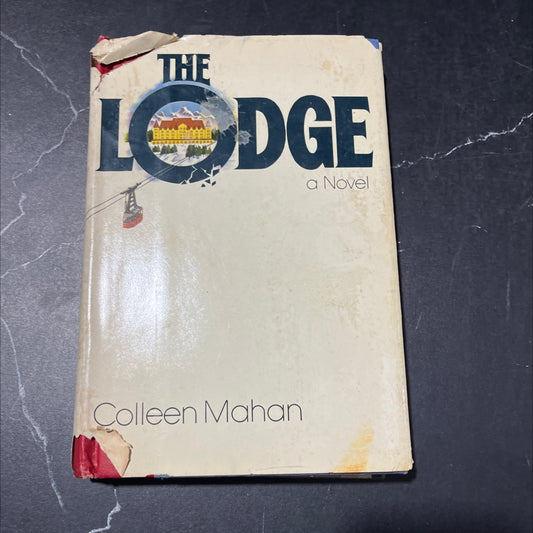 the lodge v thou lia book, by colleen mahan, 1980 Hardcover image 1