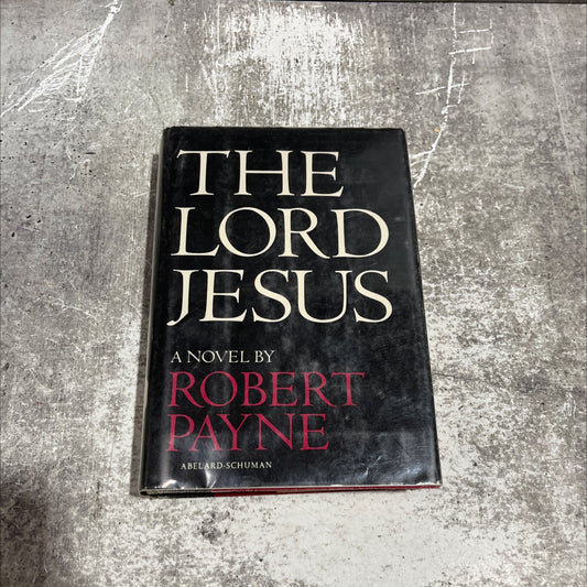 the lord jesus book, by robert payne, 1964 Hardcover image 1