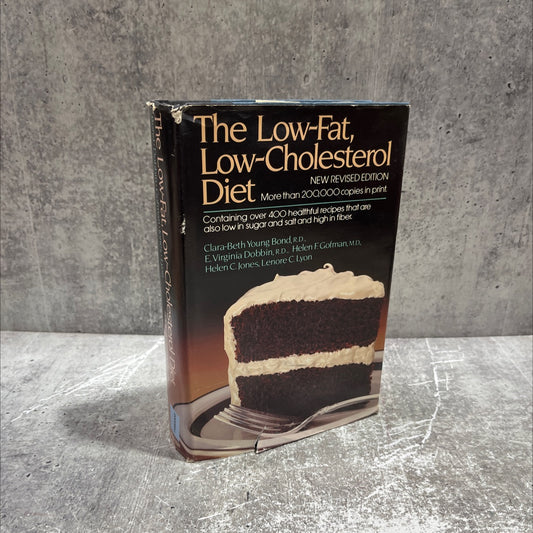 the low fat, low cholesterol diet book, by Clara-Beth Young Bond, Virginia Dobbin, Helen F. Gofman, Helen C. Jones, image 1