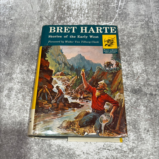 the luck of roaring camp and 16 other exciting tales of mining and frontier days book, by brett harte, 1964 Hardcover image 1