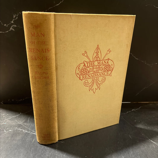 the man of the renaissance four lawgivers savonarola machiavelli castiglione aretino book, by ralph roeder, 1933 image 1