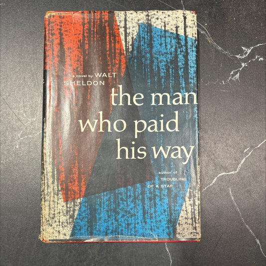 the man who paid his way book, by Walter J. Sheldon, 1955 Hardcover image 1