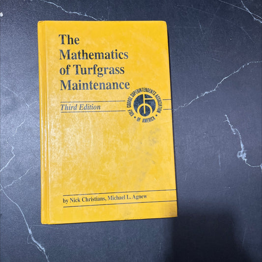 the mathematics of turfgrass maintenance book, by Nick E. Christians, Michael L. Agnew, 2000 Hardcover image 1