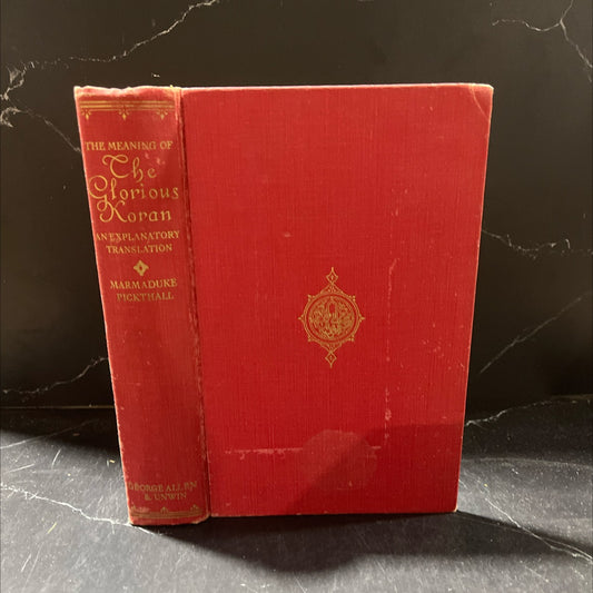 the meaning sof the glorious koran an explanatory translation book, by marmaduke pickthall, 1957 Hardcover image 1