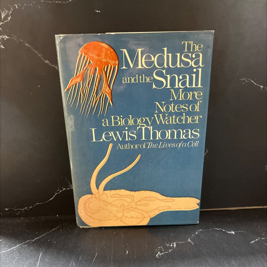 the medusa and the snail more notes of a biology watcher book, by Lewis Thomas, 1979 Hardcover image 1